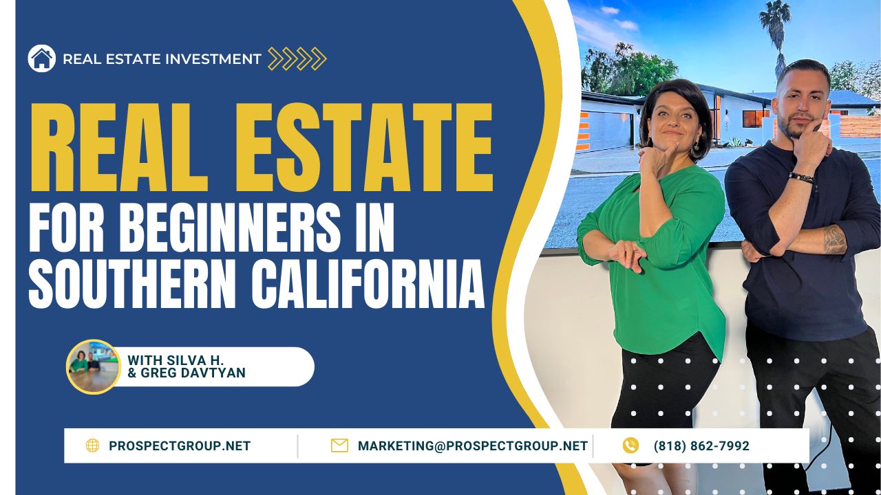 Real Estate For Beginners in Southern California